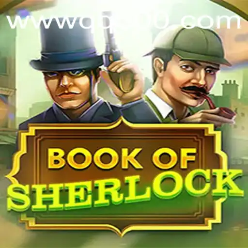 Book of Sherlock: Dive into the Mystery with QQ500.COM
