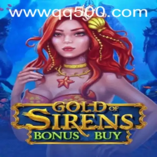 Explore the Exciting World of GoldofSirensBonusBuy