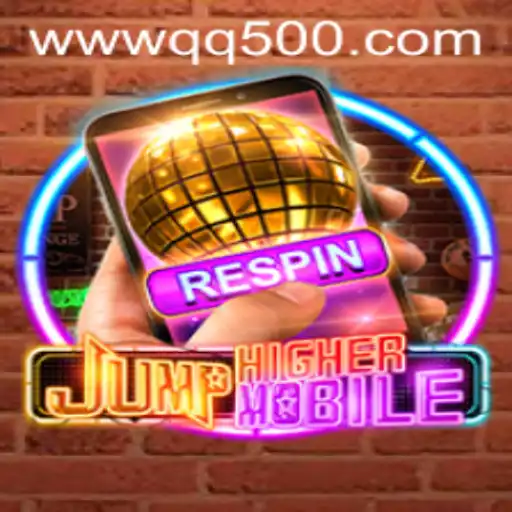 JumpHighermobile: An Immersive Mobile Gaming Experience with QQ500.COM