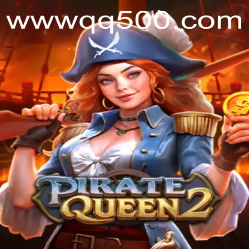 PirateQueen2: Embark on a Nautical Adventure with QQ500.COM